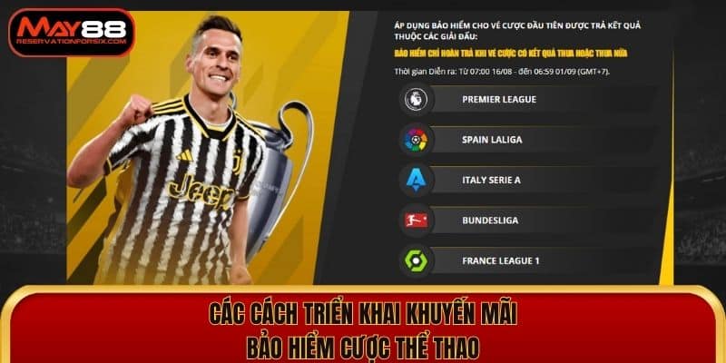 Các cách triển khai khuyến mãi bảo hiểm cá cược thể thao